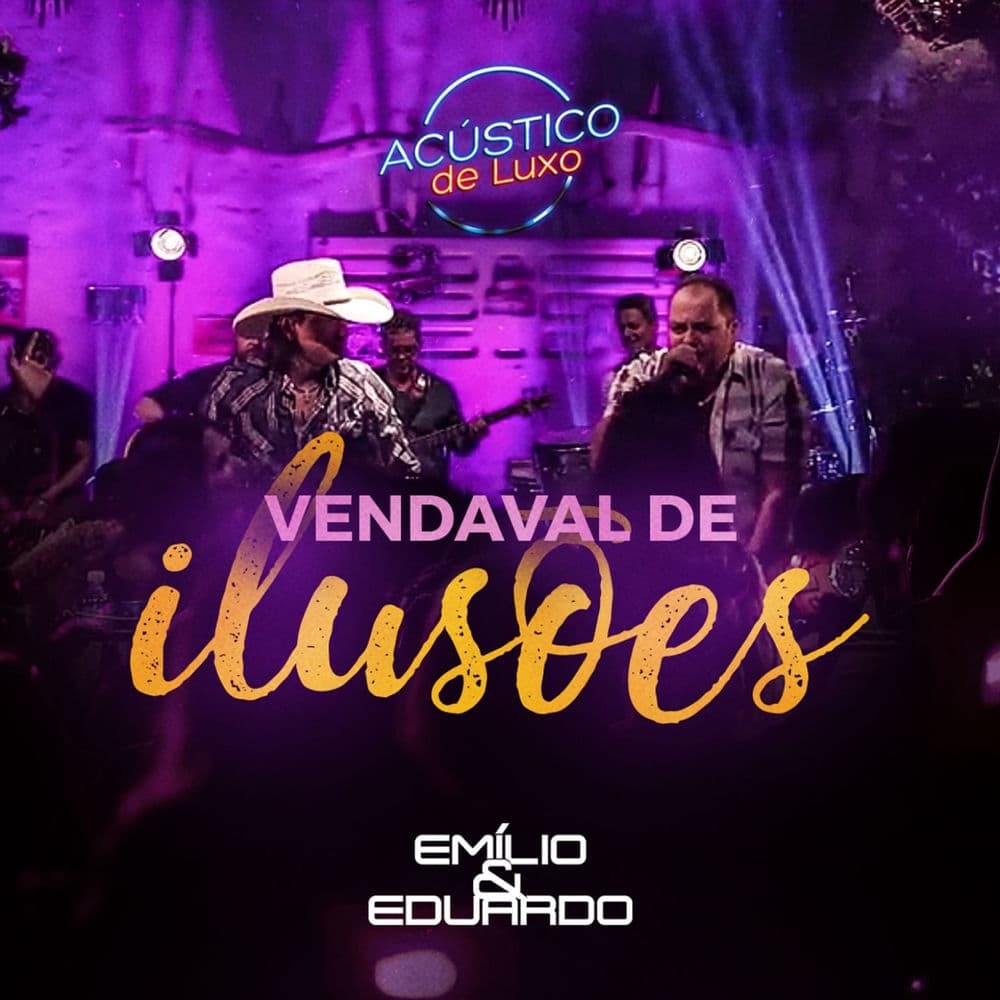 Emilio e Eduardo (Acústico de Luxo)