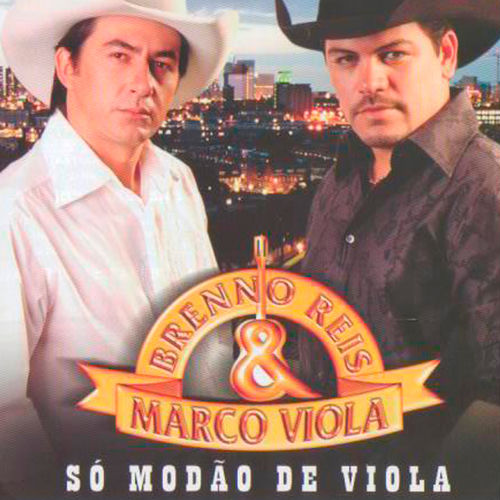 Brenno Reis & Marco Viola
